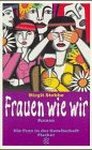 Birgit Stobbe - Frauen wie wir