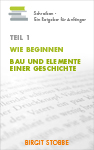 Birgit Stobbe - Schreiben - Der Ratgeber Teil 1